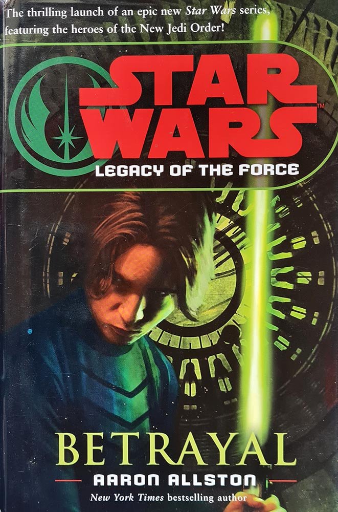 Star Wars Legacy of the Force: Betrayal - Hardcover - Vinyl Kitchen