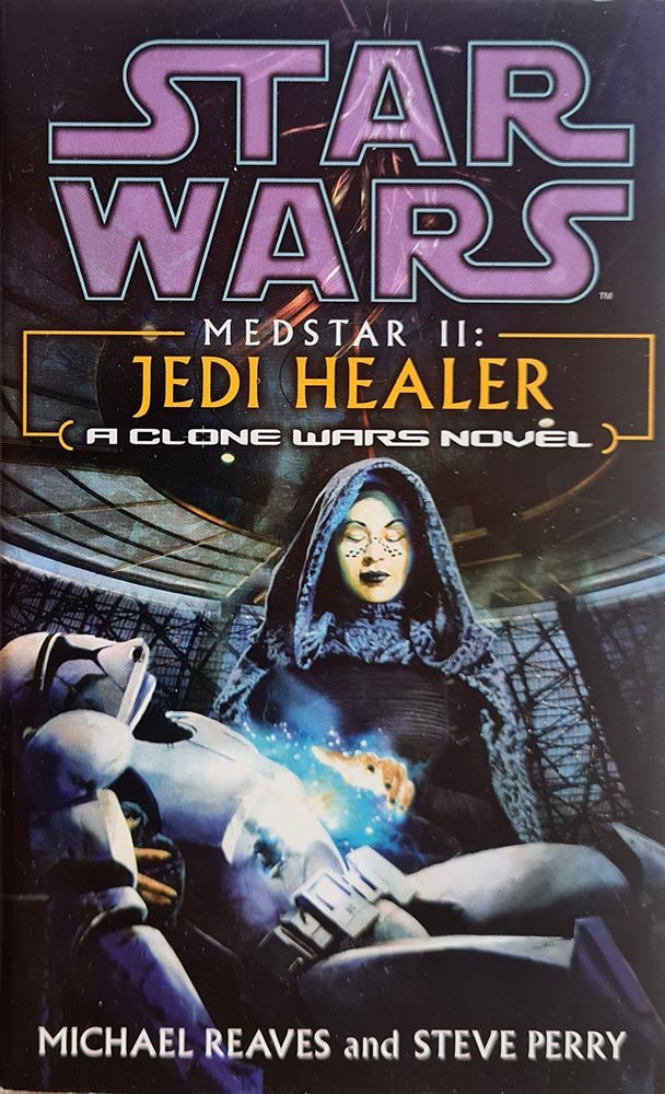 Star Wars: Medstar II - Jedi Healer - A Clone Wars Novel - Vinyl Kitchen