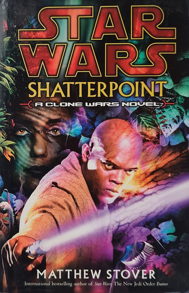 Star Wars Shatterpoint - A Clone Wars Novel - Hardcover - Vinyl Kitchen
