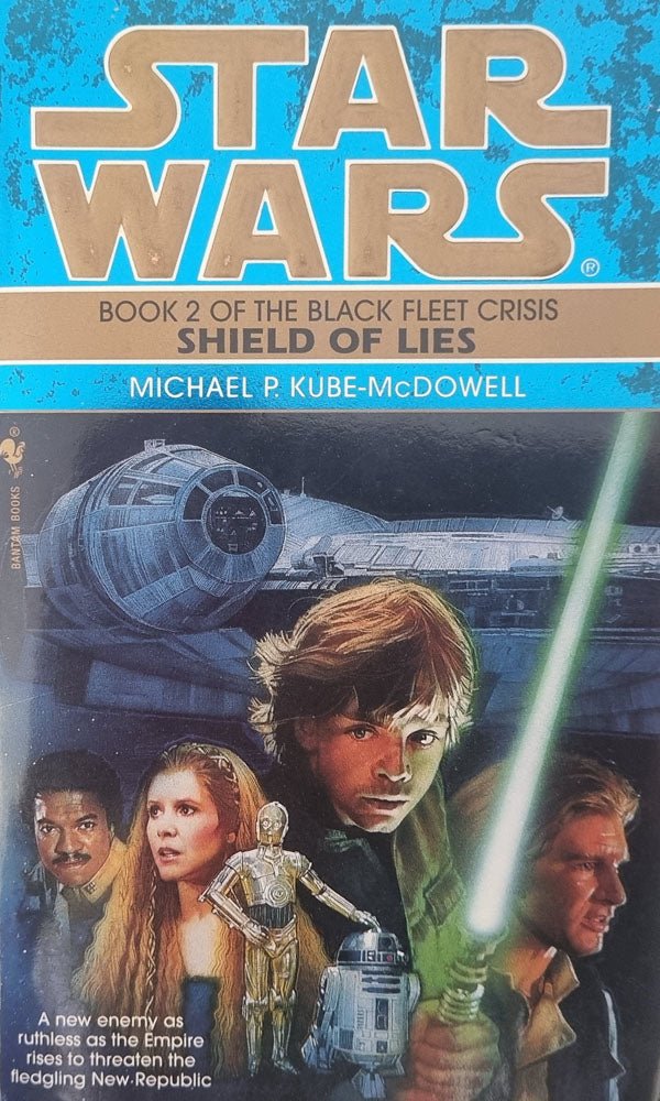 Star Wars: The Black Fleet Crisis Book 2 - Shield of Lies - Vinyl Kitchen