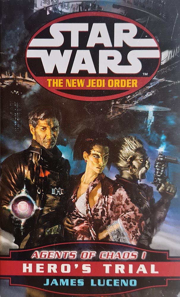 Star Wars: The New Jedi Order - Agents of Chaos I - Hero's Trial - Vinyl Kitchen