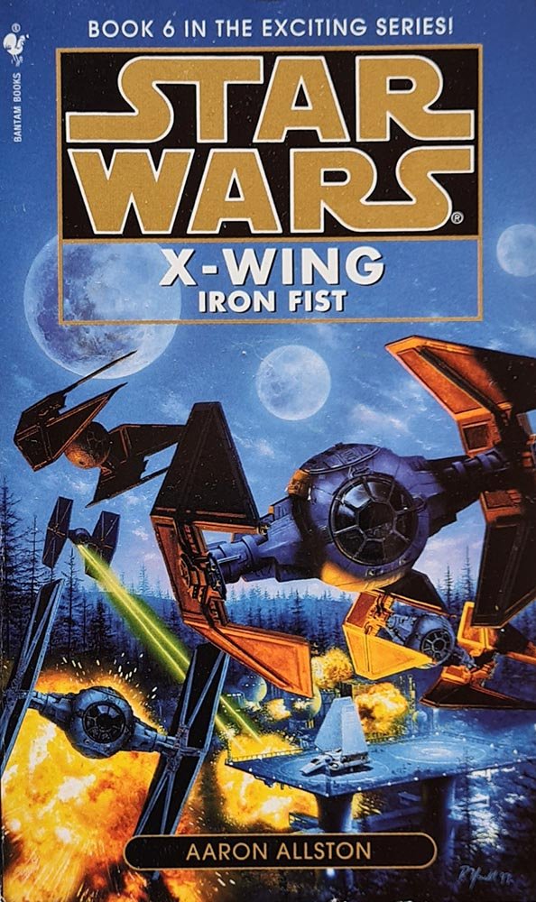 Star Wars: X - Wing Iron Fist - Book 6 - Vinyl Kitchen