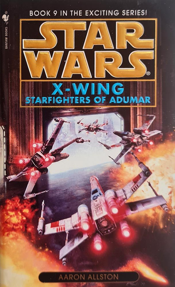 Star Wars: X - Wing Starfighters of Adumar - Book 9 - Vinyl Kitchen