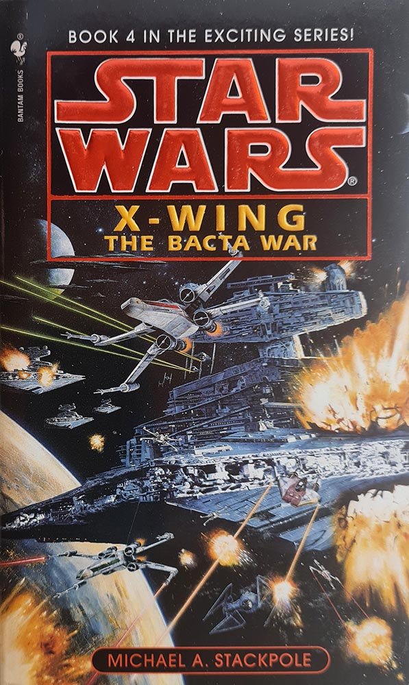 Star Wars: X - Wing The Bacta War - Book 4 - Vinyl Kitchen