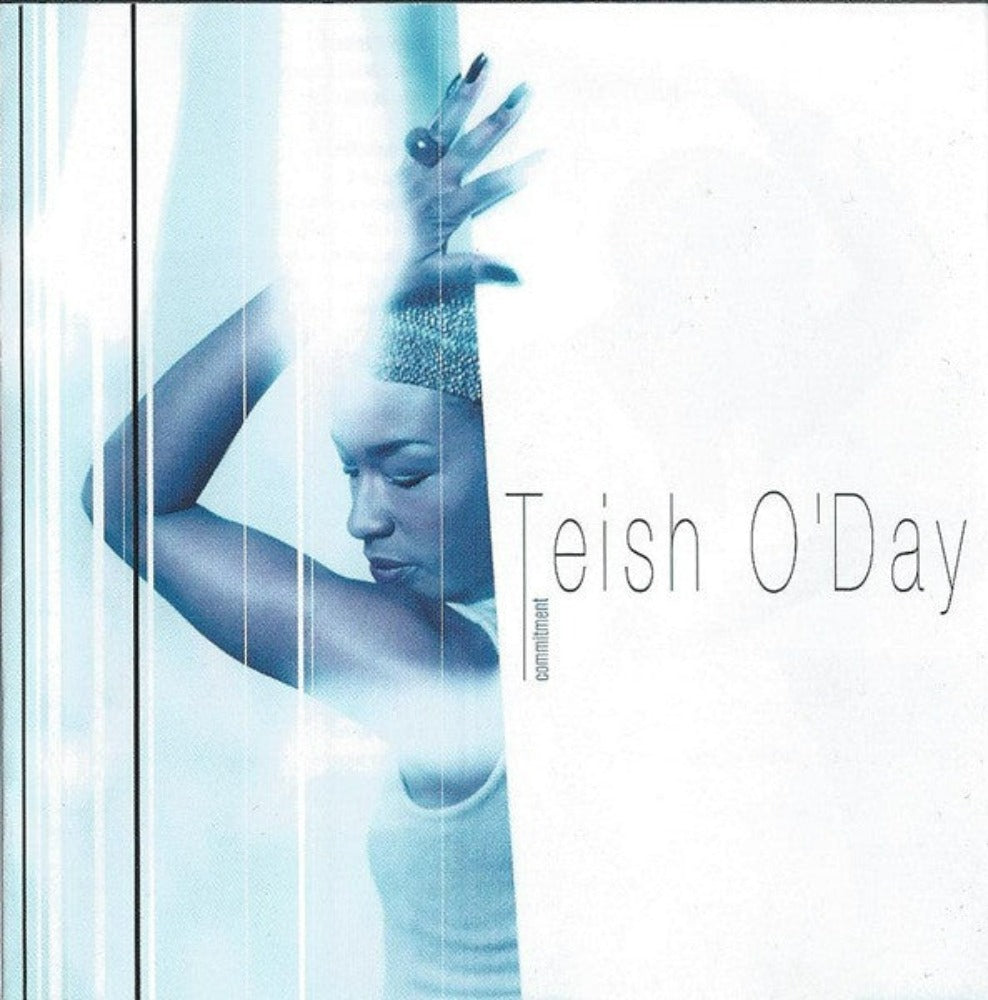 Teish O'Day - Commitment (CD)