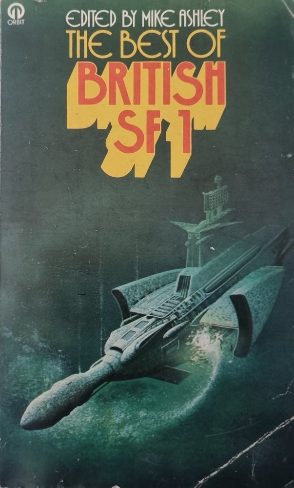The Best of British SF 1 - Edited by Mike Ashley - Vinyl Kitchen
