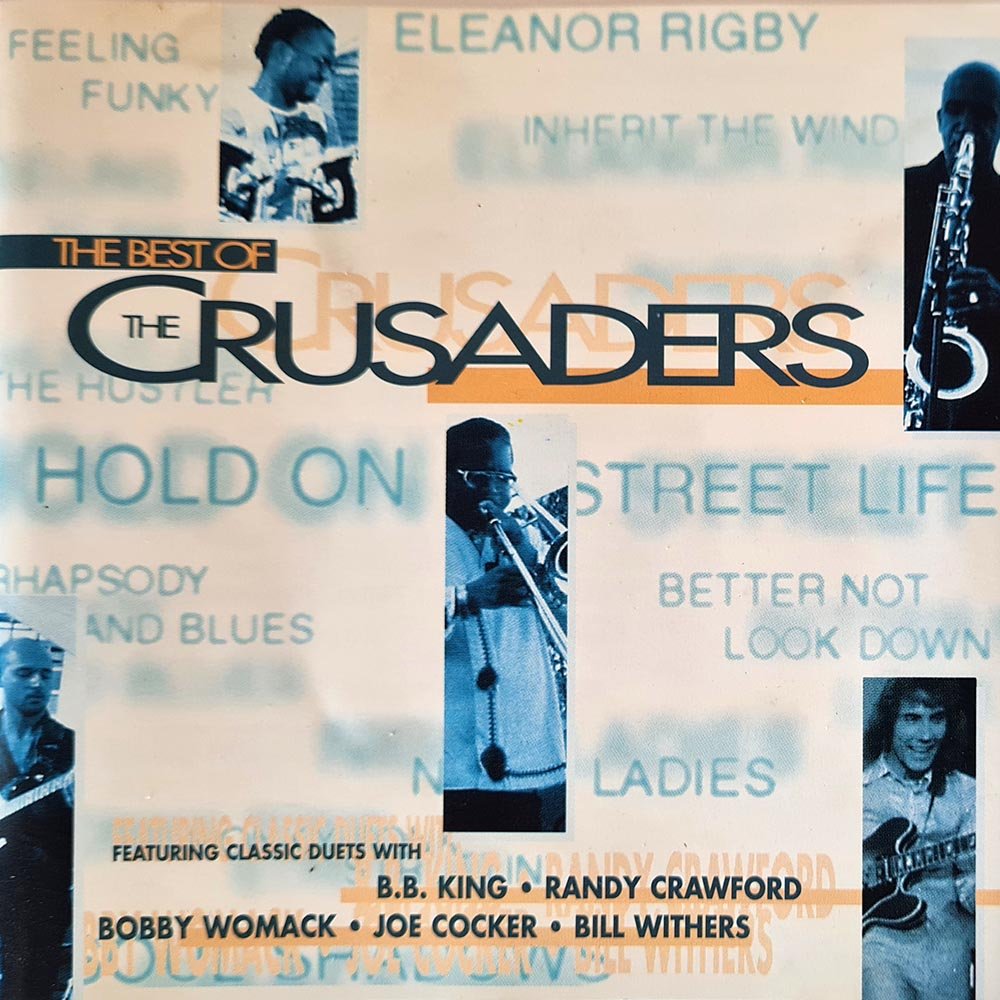 The Best of the Crusaders (CD) - Vinyl Kitchen