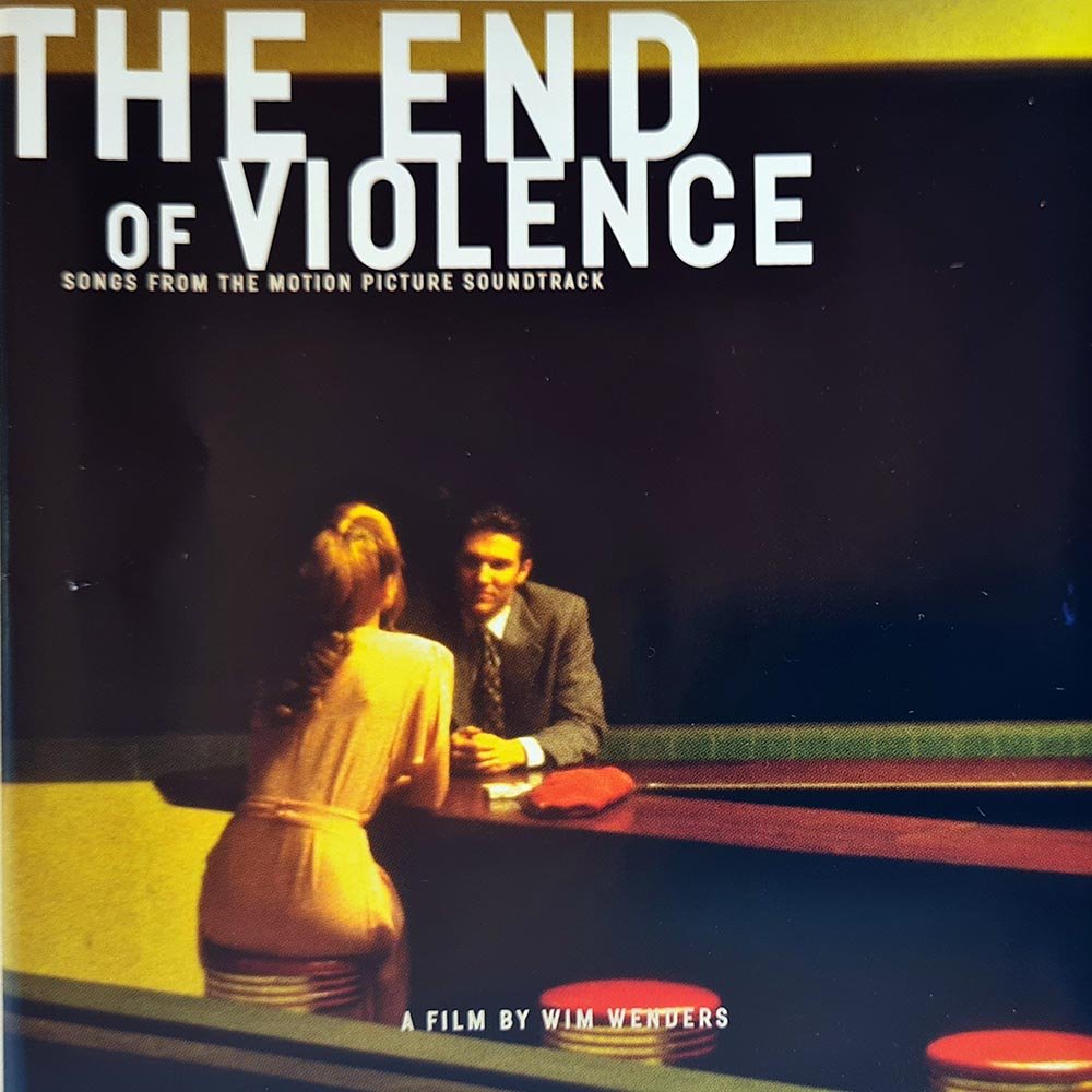 The End Of Violence - Songs From The Motion Picture Soundtrack (CD) - Vinyl Kitchen