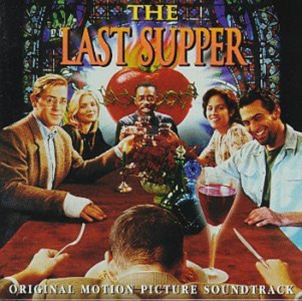 The Last Supper - Original Motion Picture Soundtrack (CD) - Vinyl Kitchen
