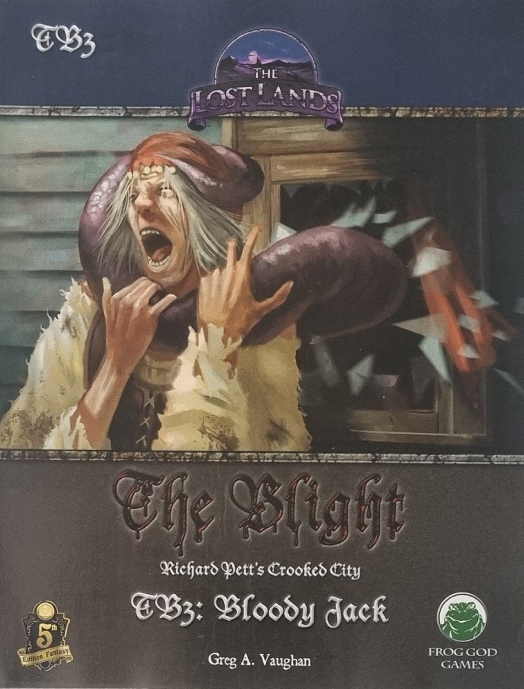 The Lost Lands: The Blight - Bloody Jack - D&D Module (5e) - Vinyl Kitchen