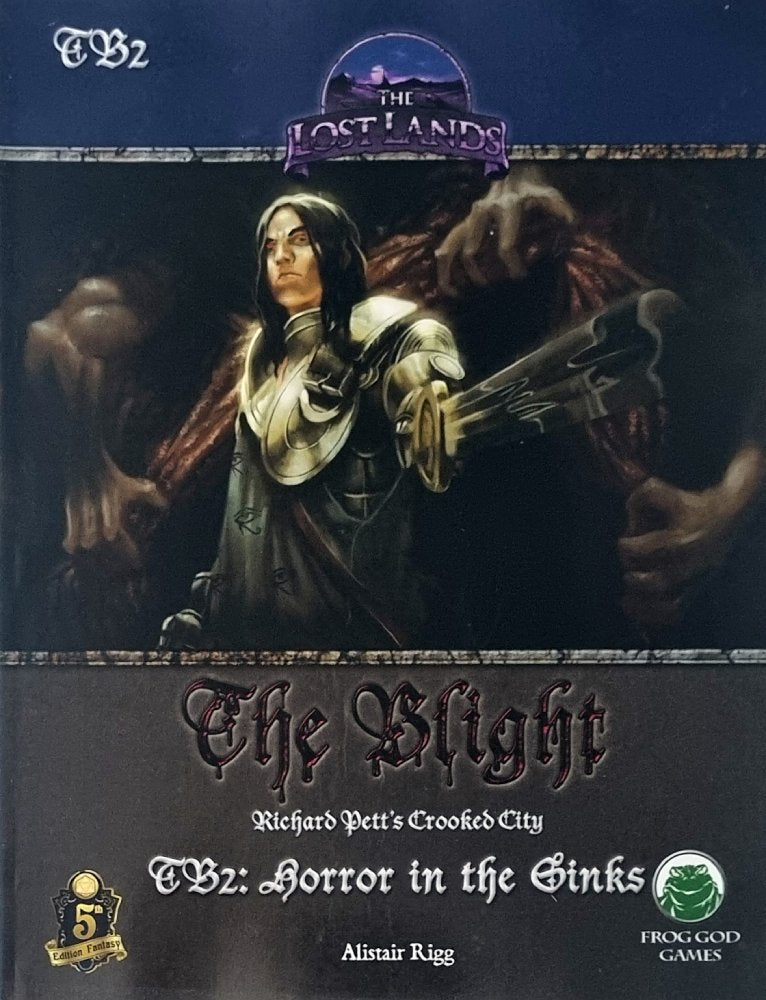 The Lost Lands: The Blight - Horror in the Sinks - D&D Module (5e) - Vinyl Kitchen