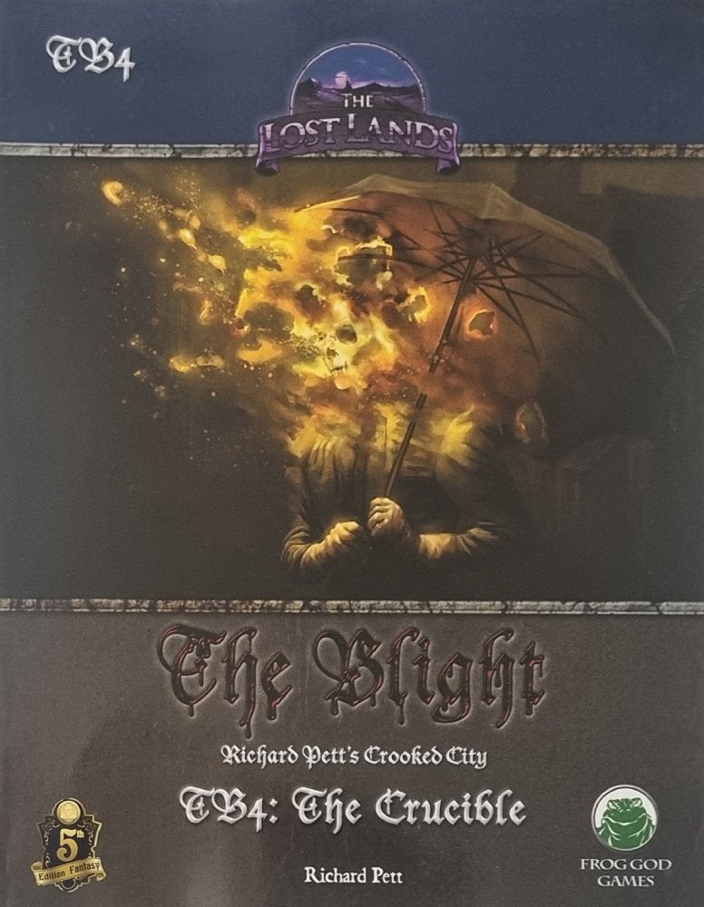 The Lost Lands: The Blight - The Crucible - D&D Module (5e) - Vinyl Kitchen