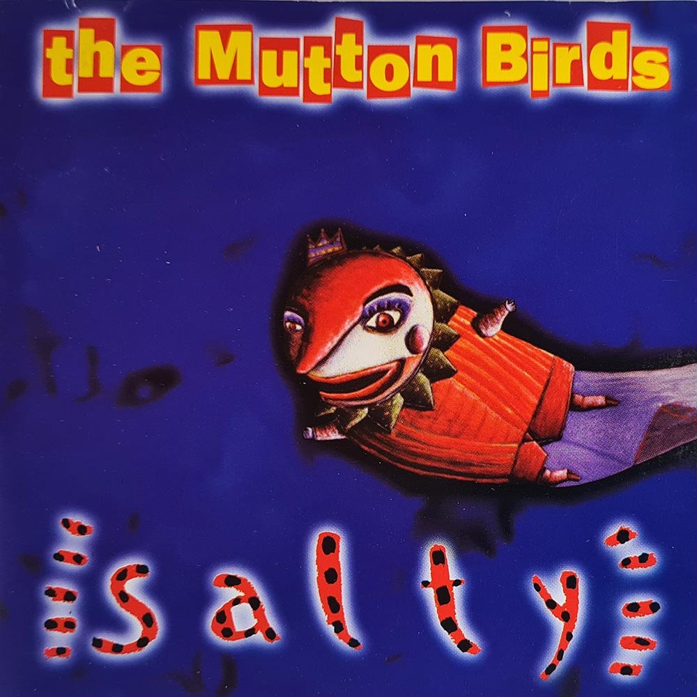 The Mutton Birds - Salty (CD) - Vinyl Kitchen
