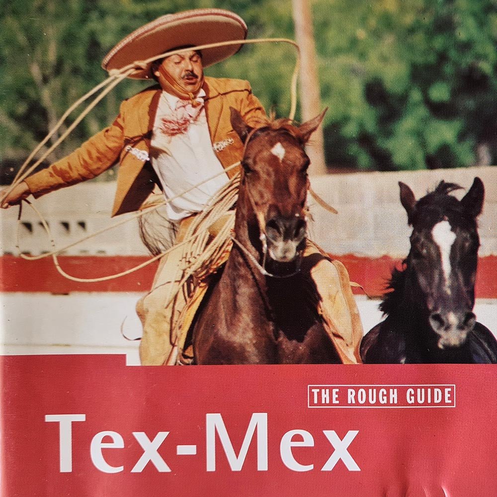 The Rough Guide To Tex - Mex (CD) - Vinyl Kitchen