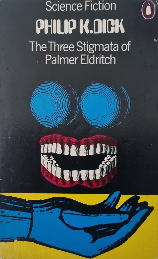 The Three Stigmata of Palmer Eldritch - Philip K. Dick - Vinyl Kitchen