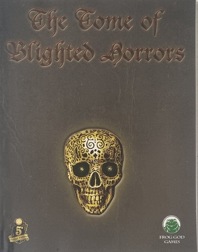 The Tome of Blighted Horrors: The Blight - Dungeons and Dragons (5e) - Vinyl Kitchen