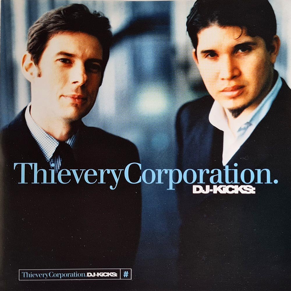 Thievery Corporation - DJ - Kicks (CD) - Vinyl Kitchen