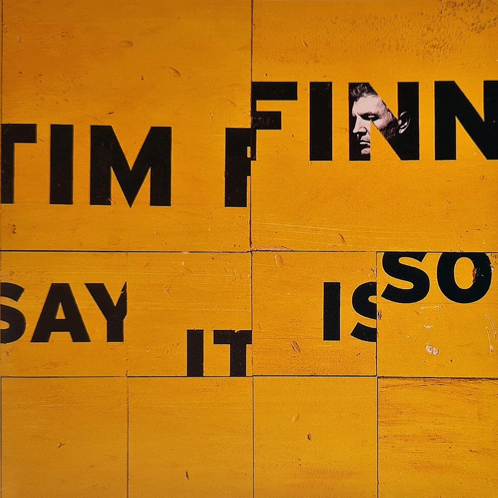 Tim Finn - Say It Is So (CD) - Vinyl Kitchen