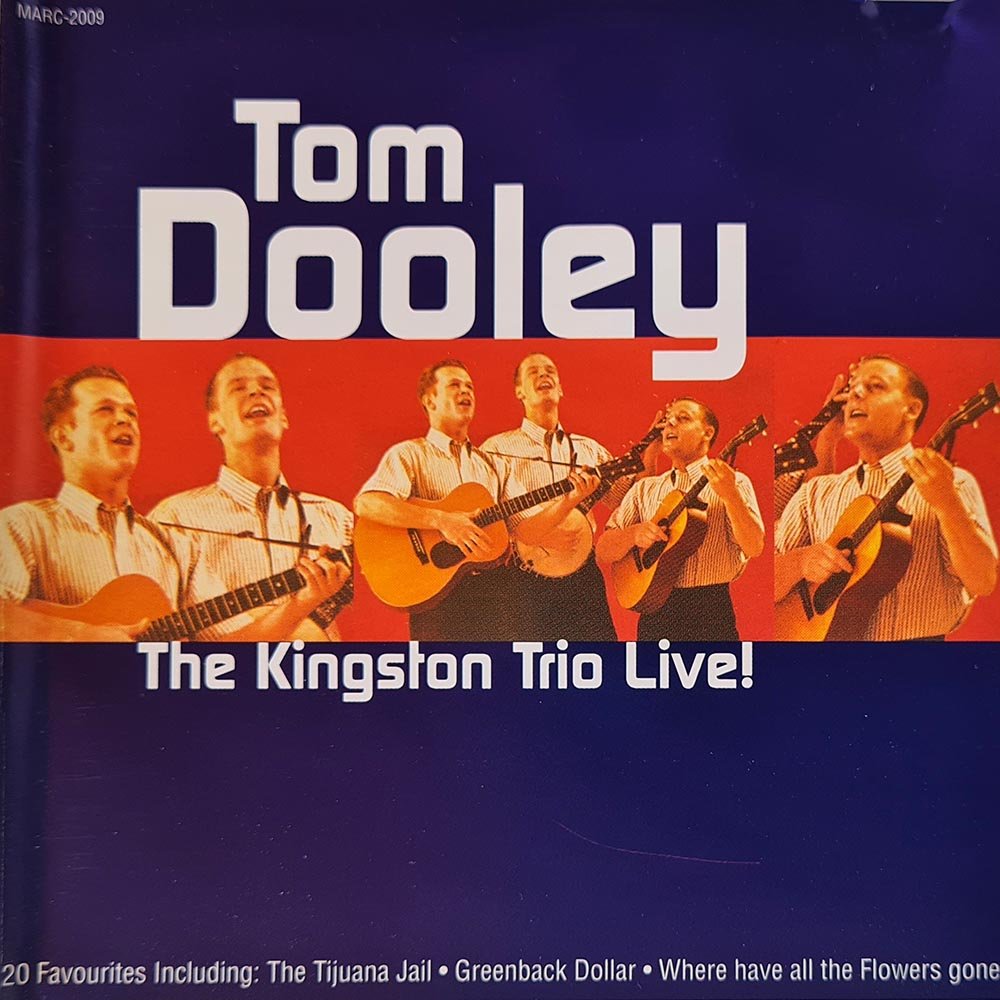 Tom Dooley - The Kingston Trio Live! (CD) - Vinyl Kitchen