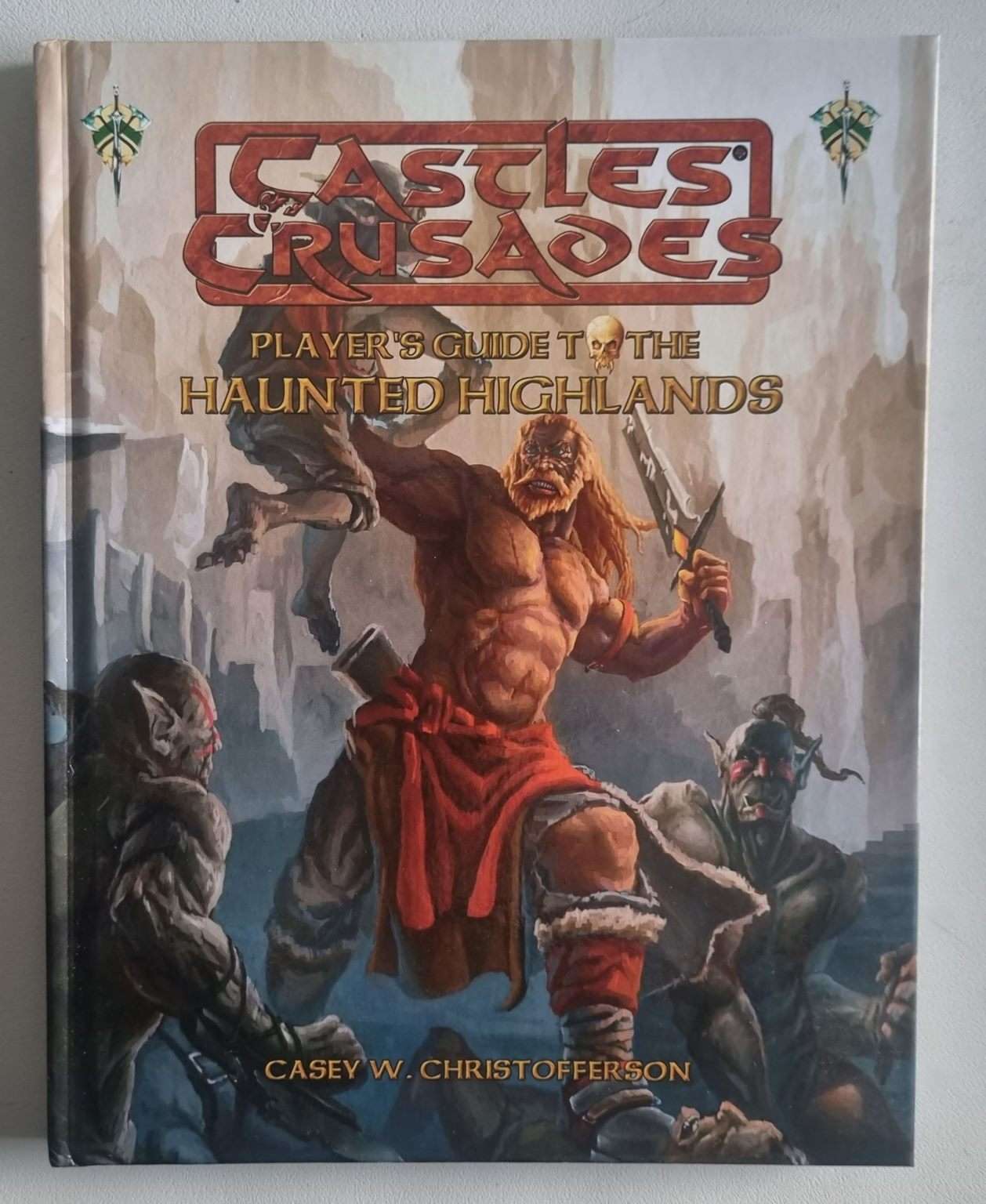 Castles and Crusades - Player's Guide to the Haunted Highlands